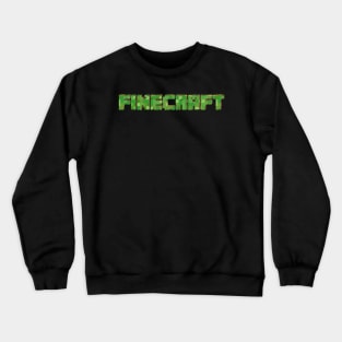 Minecraft Parody Finecraft Crewneck Sweatshirt